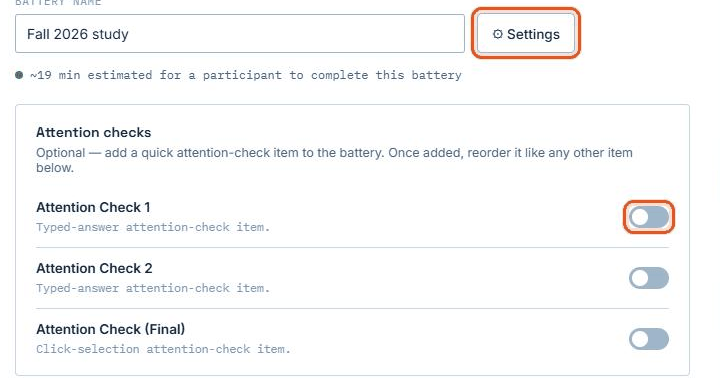 The Settings button and an attention check switch, outlined