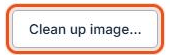 The Clean up image button, outlined